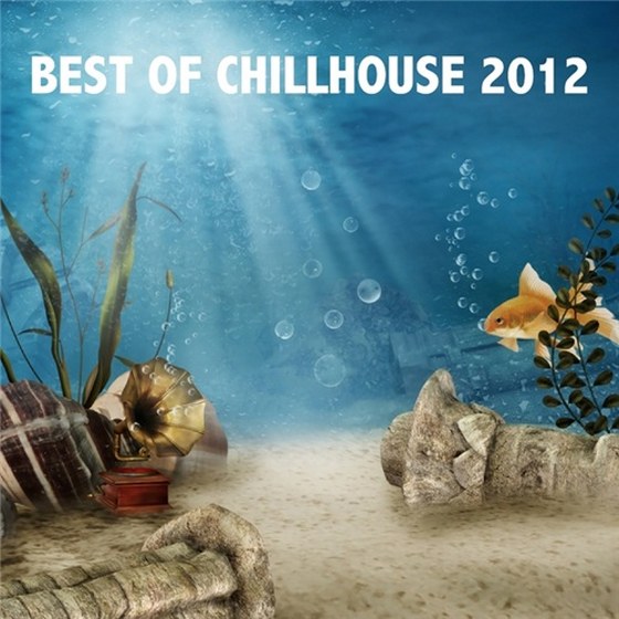 скачать Best Of Chillhouse (2012)