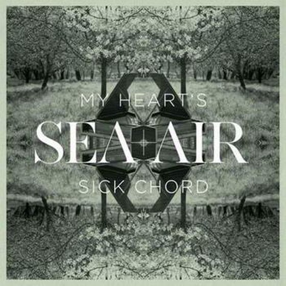 скачать Sea And Air. My Heart's Sick Chord (2012)
