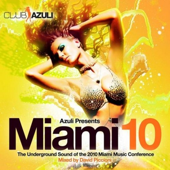 скачать Azuli Presents Miami '10 (2012)