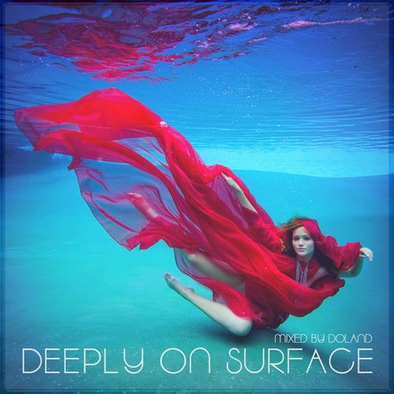 скачать Deeply On Surface: Mixed By Doland (2012)
