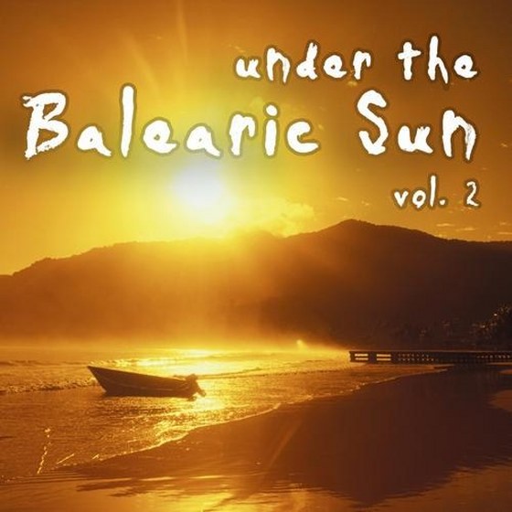 скачать Under The Balearic Sun Vol.2 (2012)