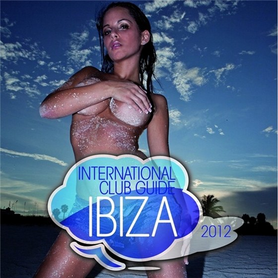 скачать International Club Guide Ibiza (2012)