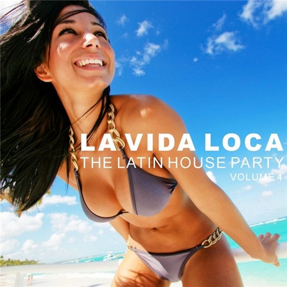 скачать La Vida Loca Vol 4. The Latin House Party (2012)