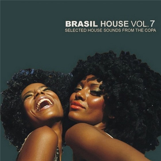 скачать Brasil House Vol. 7: Selected House Sounds From The Copa (2012)