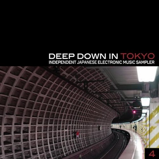 скачать Deep Down in Tokyo 4: Independent Japanese Electronic Music Sampler (2012)