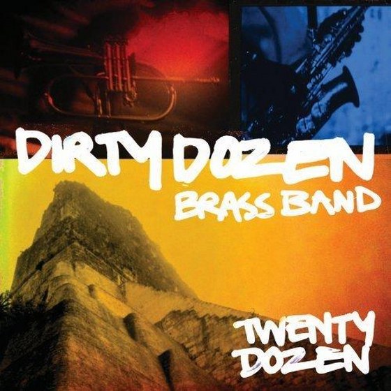 скачать The Dirty Dozen Brass Band. Twenty Dozen (2012)