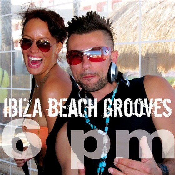 скачать Ibiza Beach Grooves 6 pm (2012)