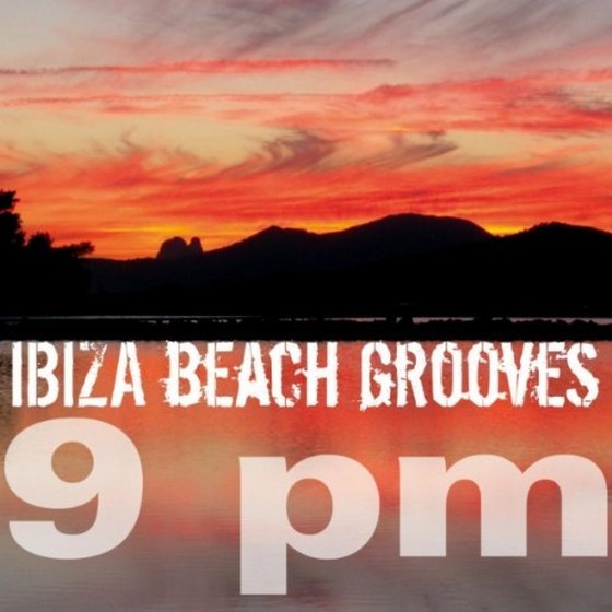скачать Ibiza Beach Grooves 9 pm (2012)