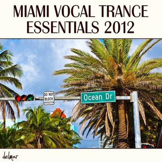 скачать Miami Vocal Trance Essentials (2012)