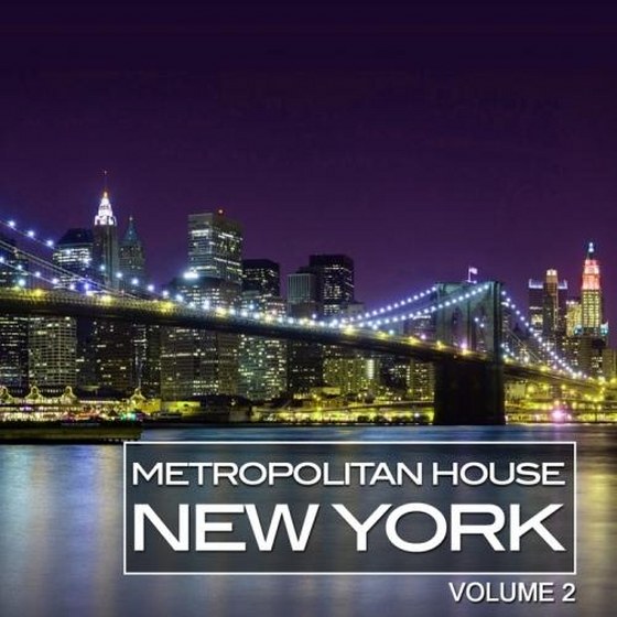 скачать Metropolitan House New York Vol. 2 (2012)