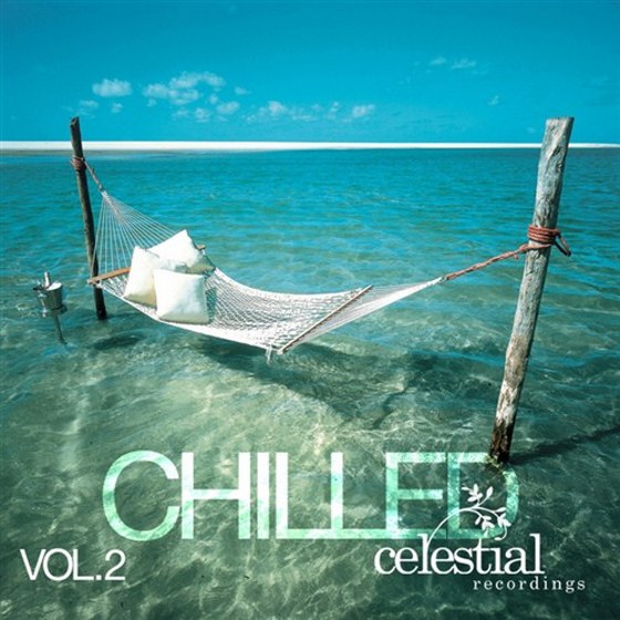 скачать Celestial Recordings Chilled Vol.2 (2012)