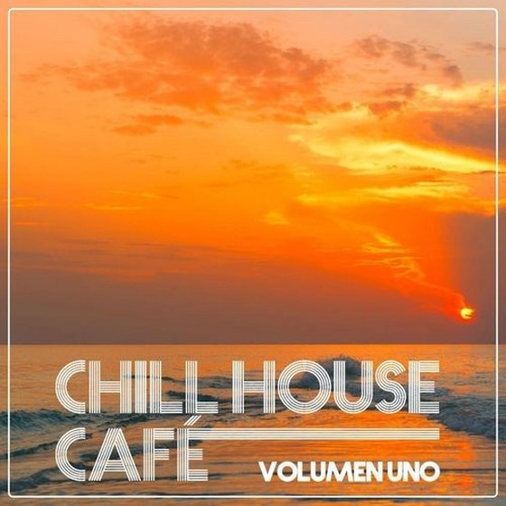 скачать Chill House Cafe: Chill House Flavours Vol. Uno (2012)