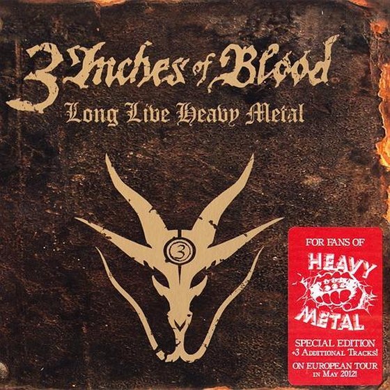 скачать 3 Inches Of Blood. Long Live Heavy Metal: Limited Edition (2012)
