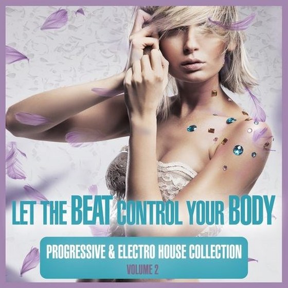 скачать Let the Beat Control Your Body Vol.2 (2012)