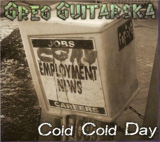 скачать Greg Guitarska. Cold Cold Day (2012)