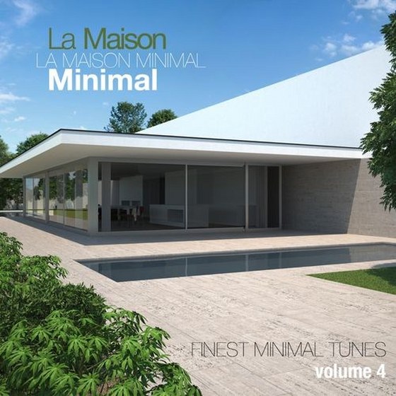 скачать La Maison Minimal Vol.4: Finest Minimal Tunes (2012)