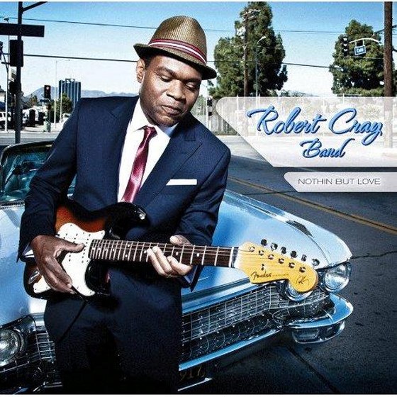 скачать The Robert Cray Band. Nothin' But Love: Limited Edition Deluxe Version (2012)