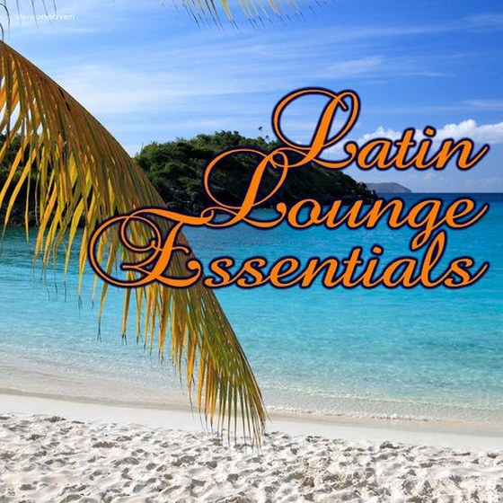 скачать Latin Lounge Essentials (2012)