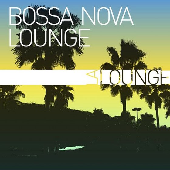 скачать Bossa Nova Lounge (2012)