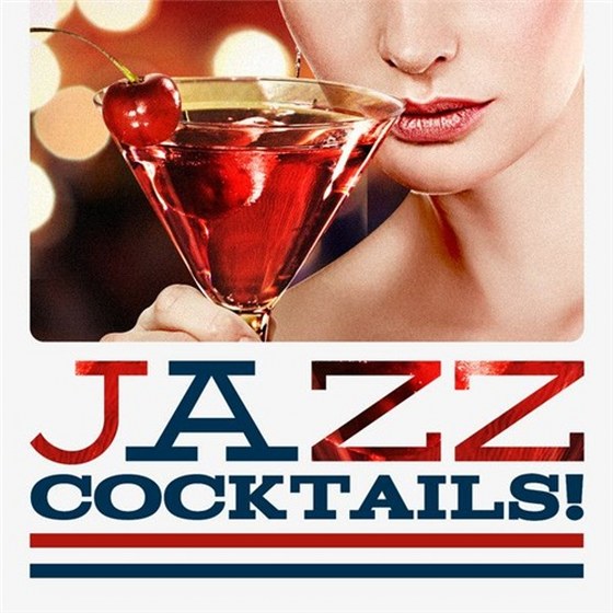 скачать Jazz Cocktails! (2012)