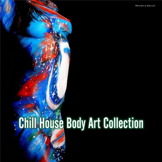 скачать Chill House Body Art Collection (2012)