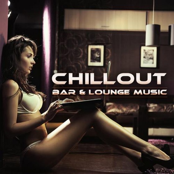 скачать Chillout, Bar & Lounge Music (2012)