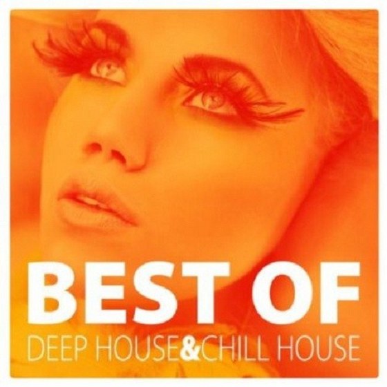 скачать Best Of Deep House And Chill House (2012)