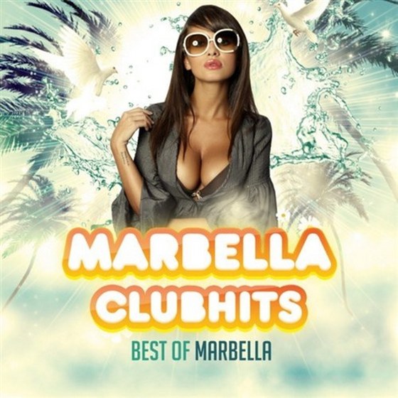 скаать Marbella Clubhits: Best of Marbella (2012)