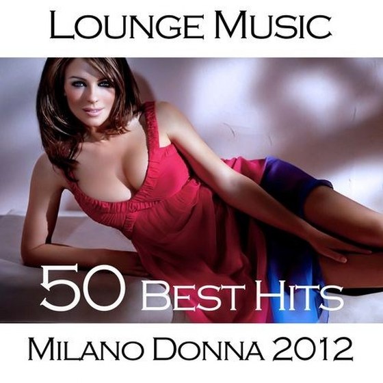 скачать Milano Donna: Lounge Music (2012)