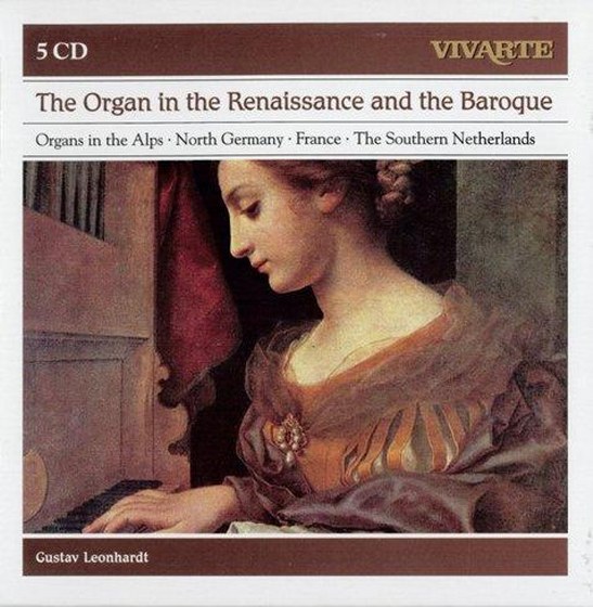 скачать Gustav Leonhardt. The Organ in the Renaissance and the Baroque (2012)