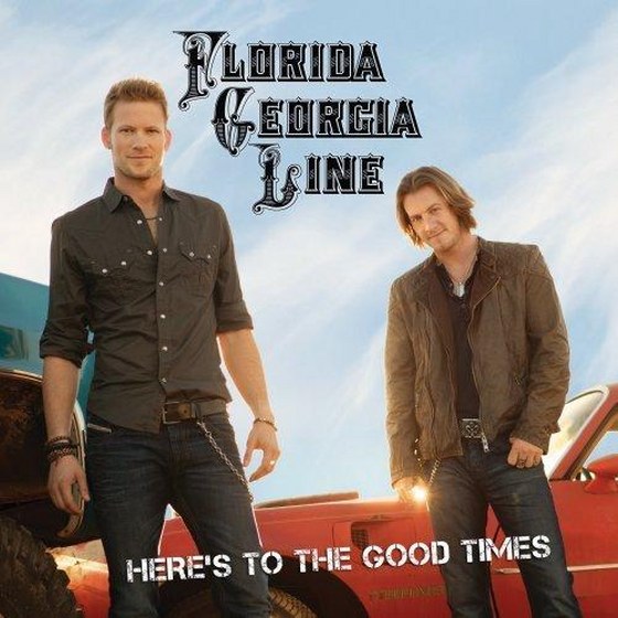 скачать Florida Georgia Line. Here’s To The Good Times (2012)