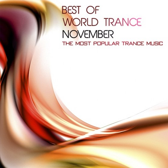 скачать Best of World Trance November: The Most Popular Trance Music (2012)