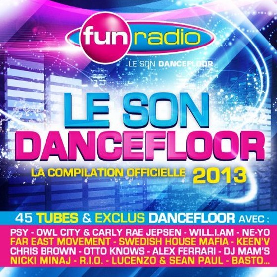 скачать Fun Radio. Le son dancefloor 2013 (2012)