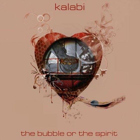 скачать Kalabi. The Bubble or the Spirit (2012)