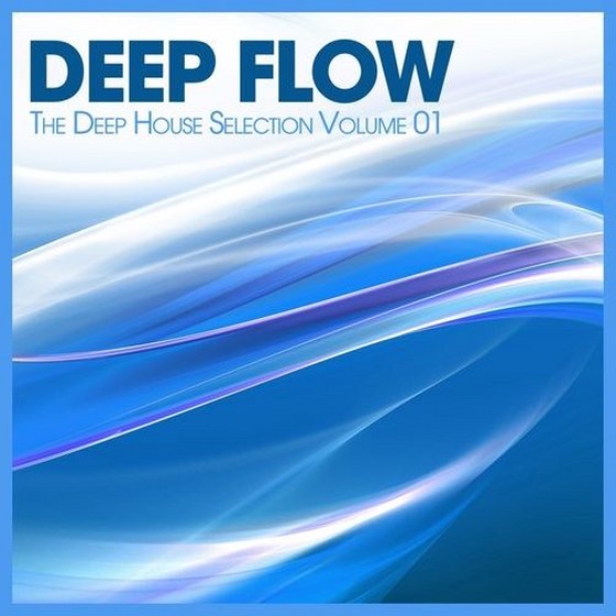 скачать Deep Flow: The Deep House Selection Vol.1 (2012)
