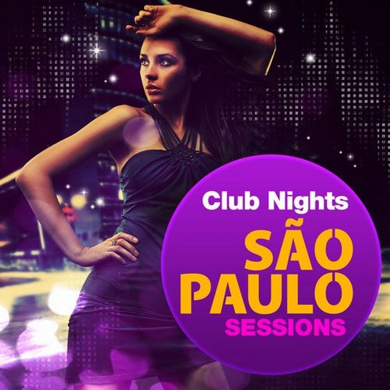 скачать Club Nights: Sao Paulo Sessions (2012)