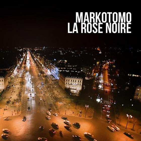 скачать Markotomo. La Rose Noire (2013)
