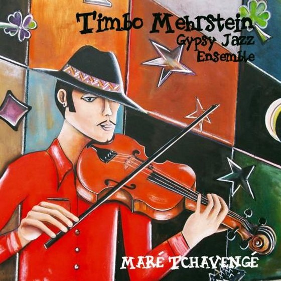 скачать Timbo Mehrstein Gipsy Jazz Ensemble. Mare Tchavenge (2013)