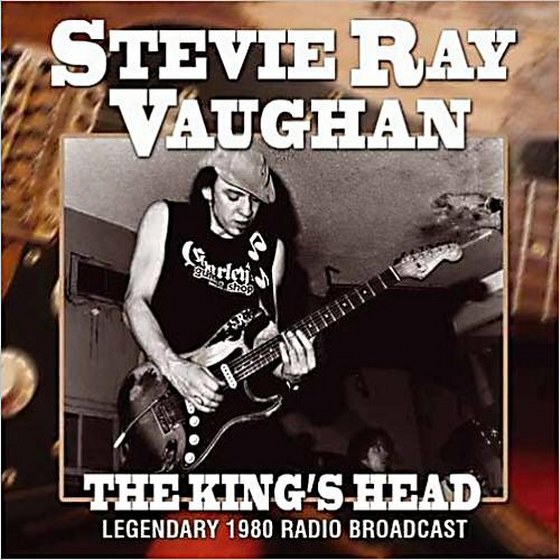 Stevie Ray Vaughan. The King's Head (2013)