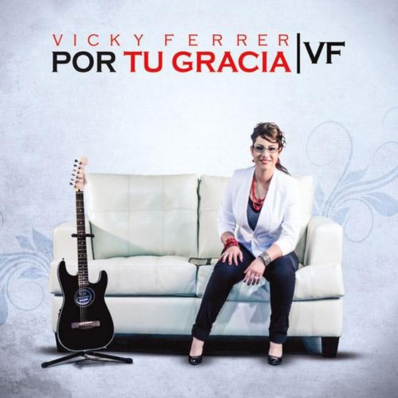 Vicky Ferrer. Por Tu Gracia (2013)