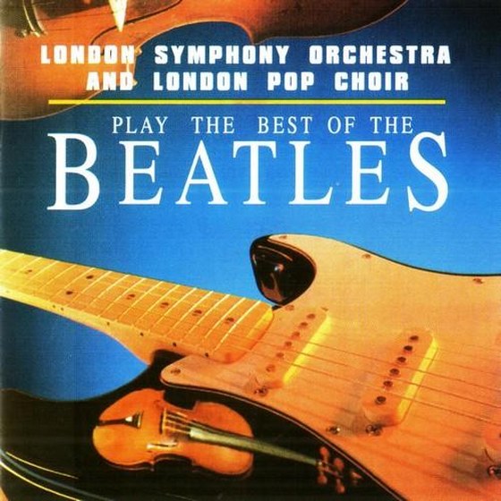 London Symphony Orchestra and London Pop Choir. Play The Best Of The Beatles (1997)
