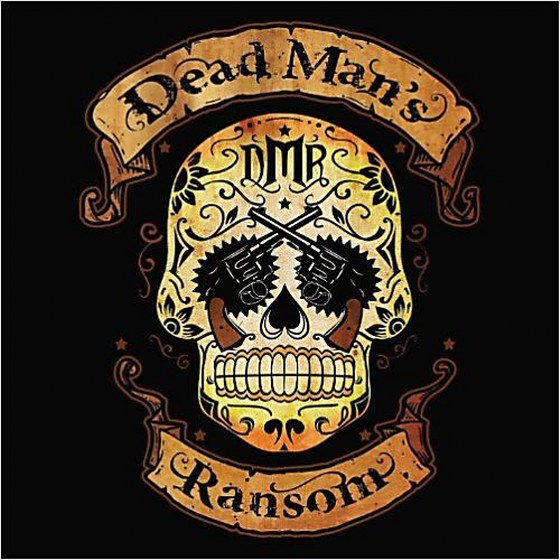Dead Man's Ransom. Three Chords And The Truth (2013)