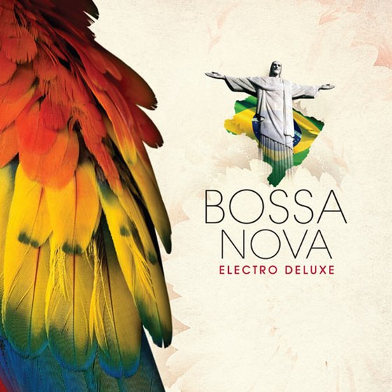 Bossa Nova: Electro Deluxe (2013)
