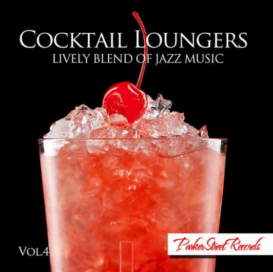 Cocktail Loungers Vol. 4 (2013)