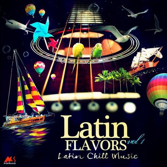 Latin Flavors Vol.1: Latin Chill Music (2013)