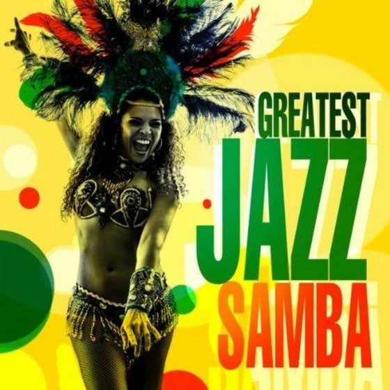 Greatest Jazz Samba (2013)