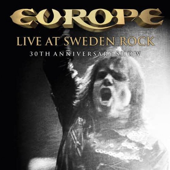 Europe. Live At Sweden Rock 30th Anniversary Show (2013)