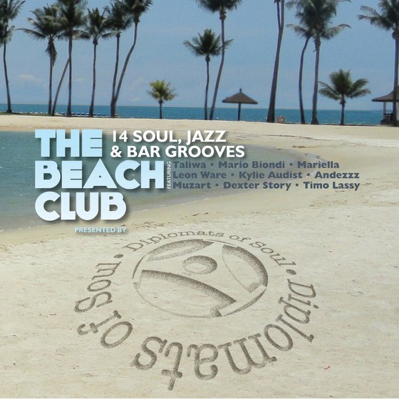 The Beach Club Presented By The Diplomats Of Soul (2013)