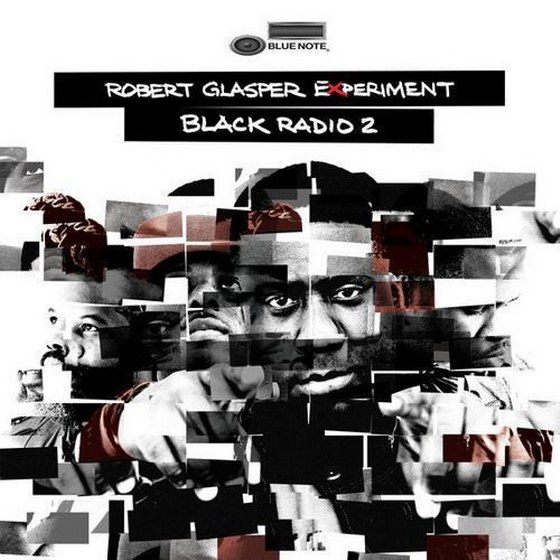 Robert Glasper Experiment. Black Radio 2: Deluxe Edition (2013)