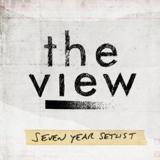 The View. Seven Year Setlist (2013)